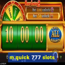 m.quick 777 slots