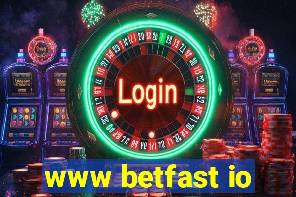 www betfast io