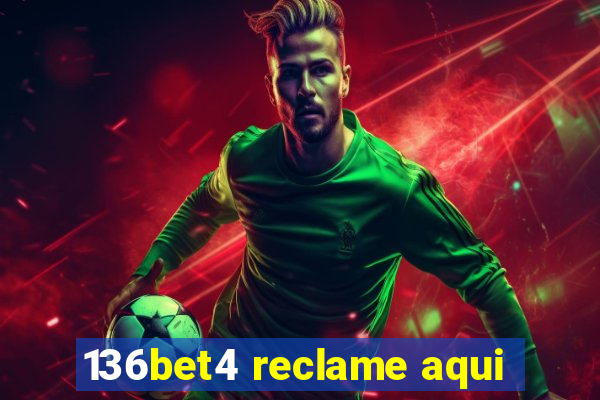 136bet4 reclame aqui