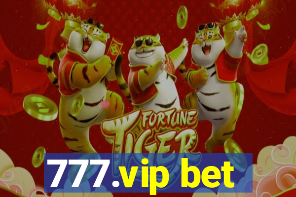 777.vip bet