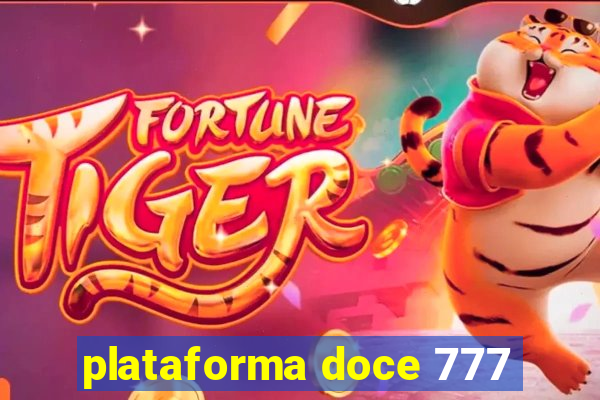 plataforma doce 777