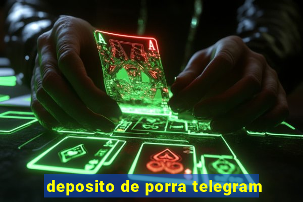 deposito de porra telegram