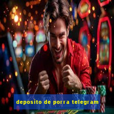 deposito de porra telegram