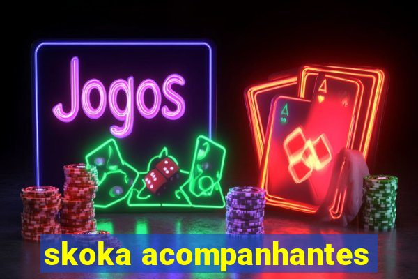 skoka acompanhantes