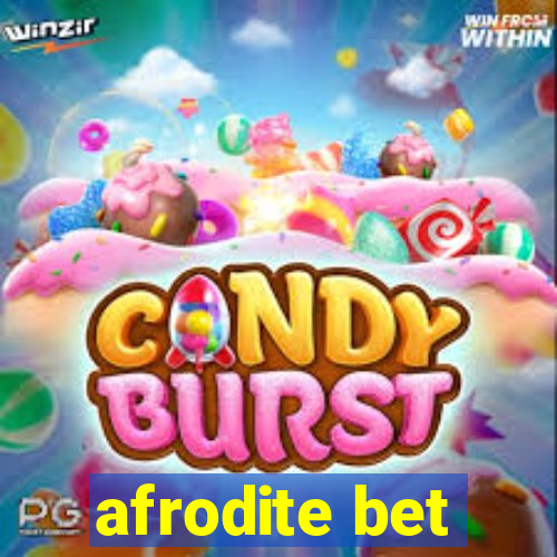 afrodite bet