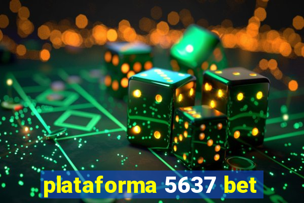 plataforma 5637 bet