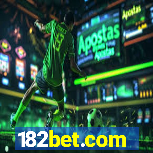 182bet.com