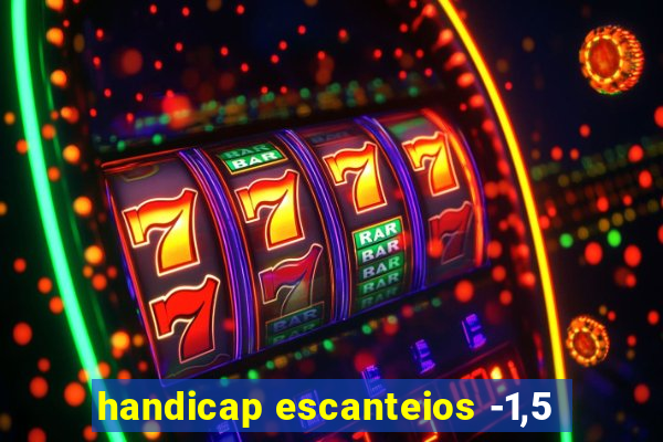 handicap escanteios -1,5