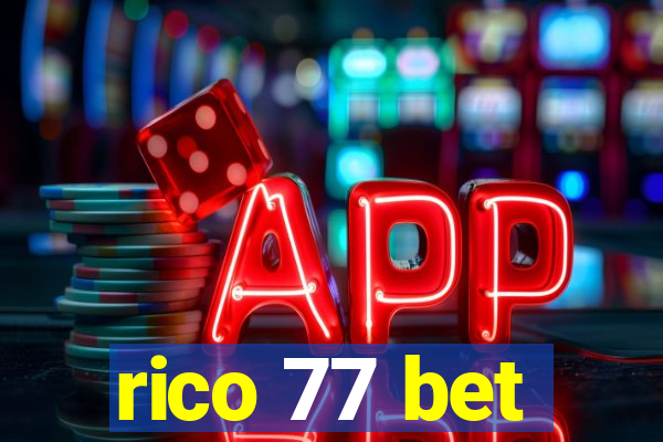 rico 77 bet