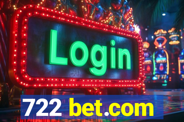 722 bet.com