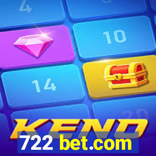 722 bet.com