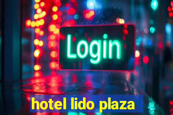 hotel lido plaza