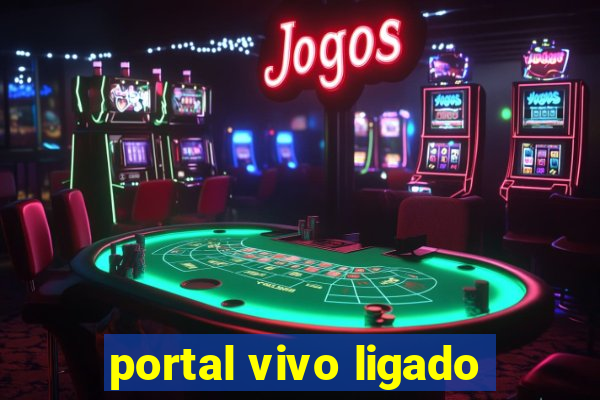 portal vivo ligado