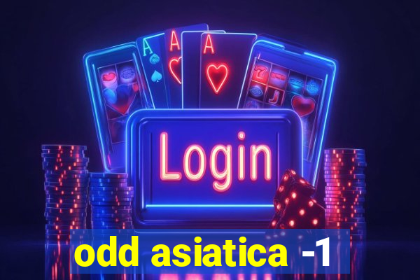 odd asiatica -1