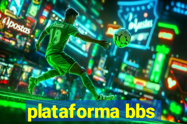 plataforma bbs