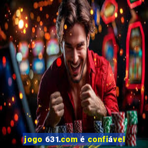 jogo 631.com é confiável