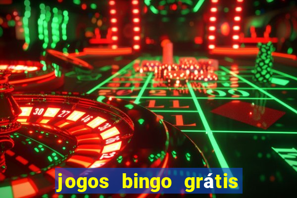 jogos bingo grátis 4 cartelas