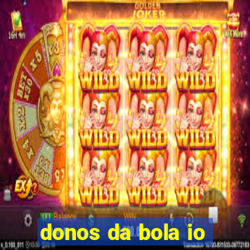 donos da bola io