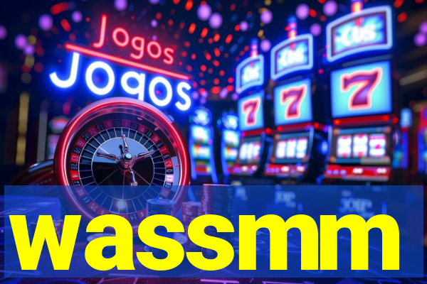 wassmm