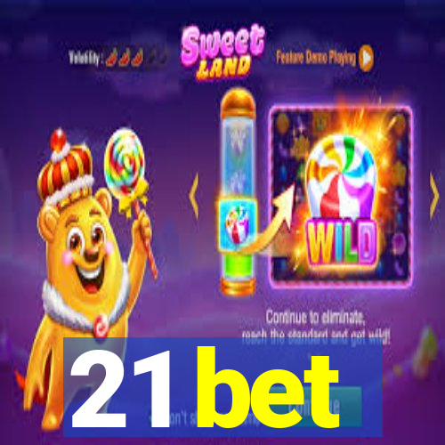 21 bet