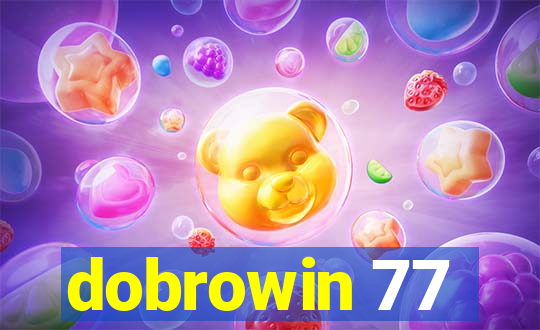 dobrowin 77