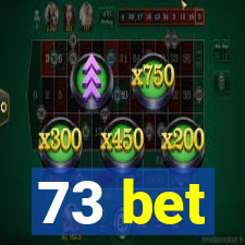 73 bet