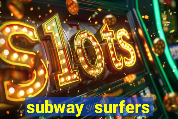 subway surfers money bet