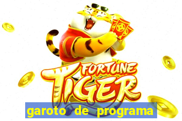 garoto de programa zona leste