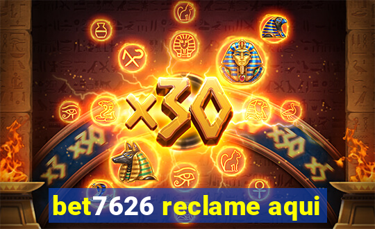 bet7626 reclame aqui