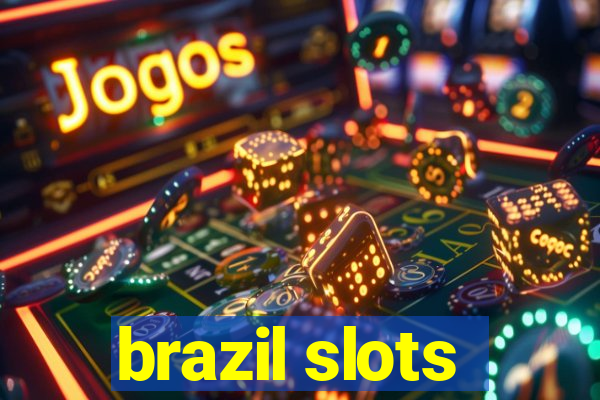 brazil slots