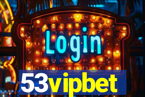 53vipbet