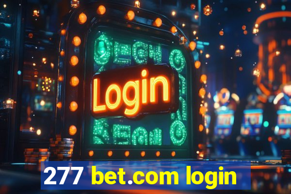 277 bet.com login