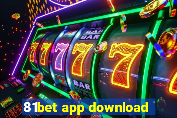 81bet app download