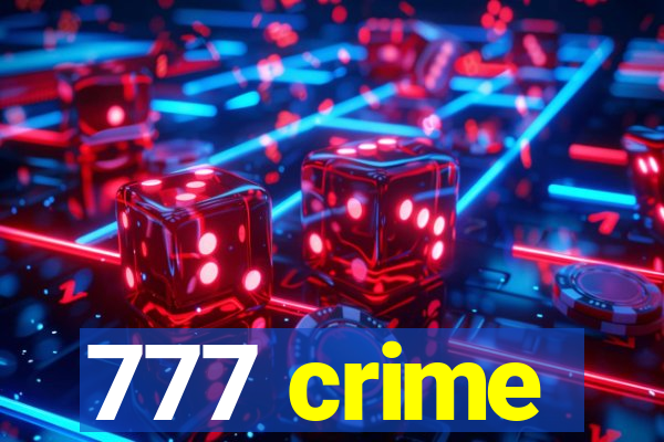 777 crime