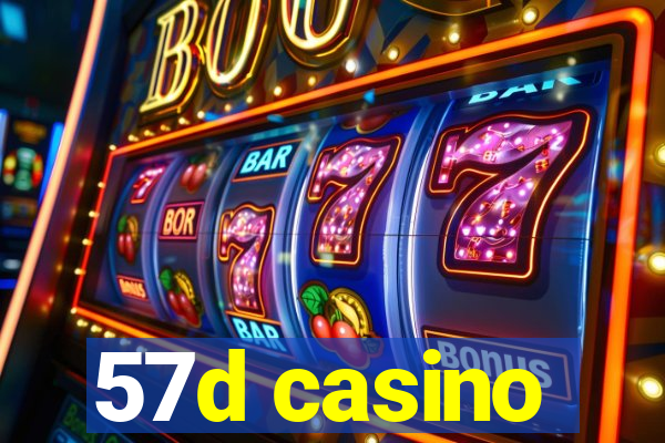 57d casino