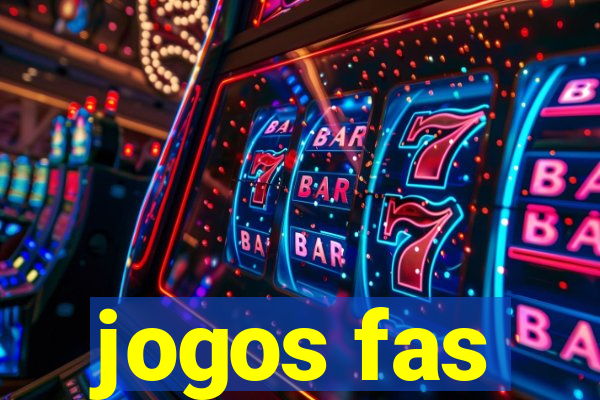 jogos fas