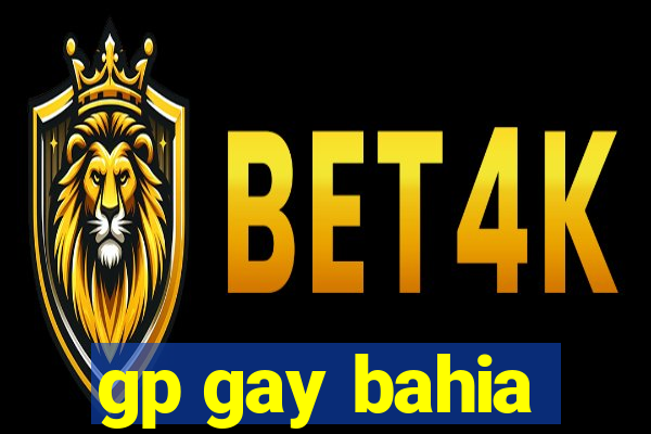 gp gay bahia