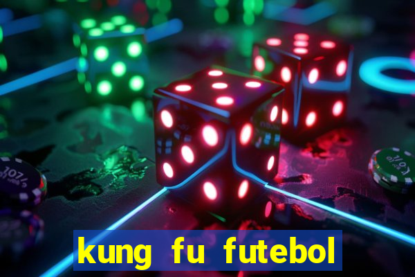 kung fu futebol clube assistir