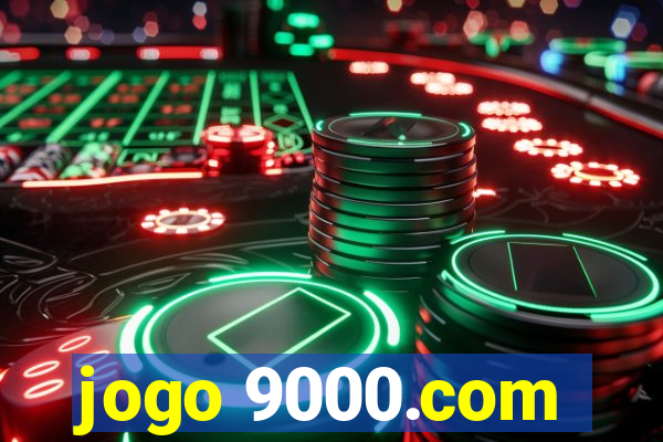 jogo 9000.com