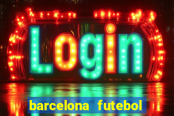 barcelona futebol play hd