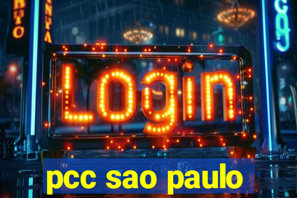 pcc sao paulo