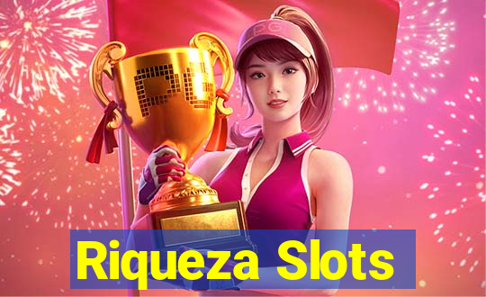 Riqueza Slots