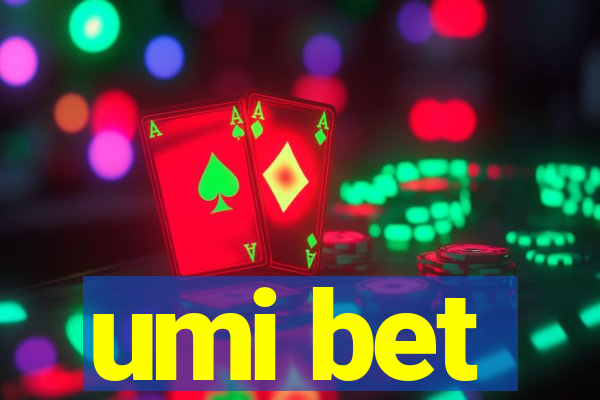 umi bet