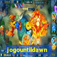 jogountildawn