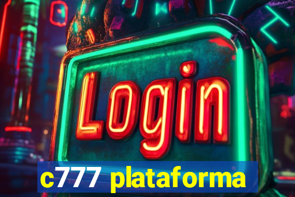 c777 plataforma