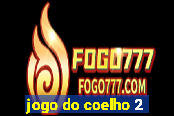 jogo do coelho 2