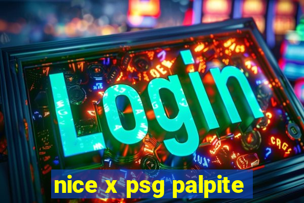 nice x psg palpite