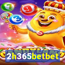 2h365betbet