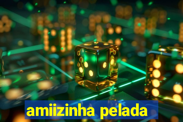 amiizinha pelada