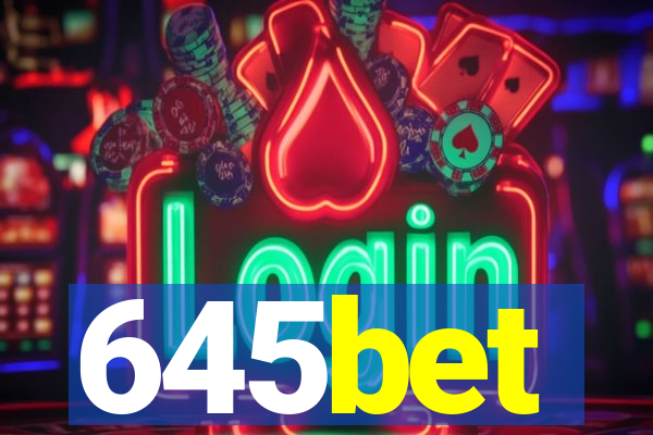 645bet